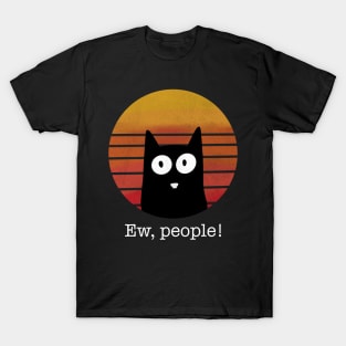 Vintage Retro Ew, People Funny Cat Gift for Kitten Lovers T-Shirt